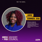 Abre' Conner, ESQ HBCU-HSI Advisory Council